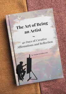 A cover showing The Art of Being an Artist: 40 Days of Creative Affirmations and Reflection