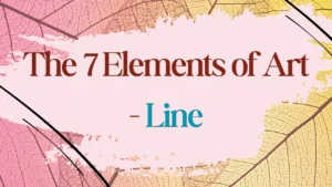7 Elements of Art - Line-Najra.Art
